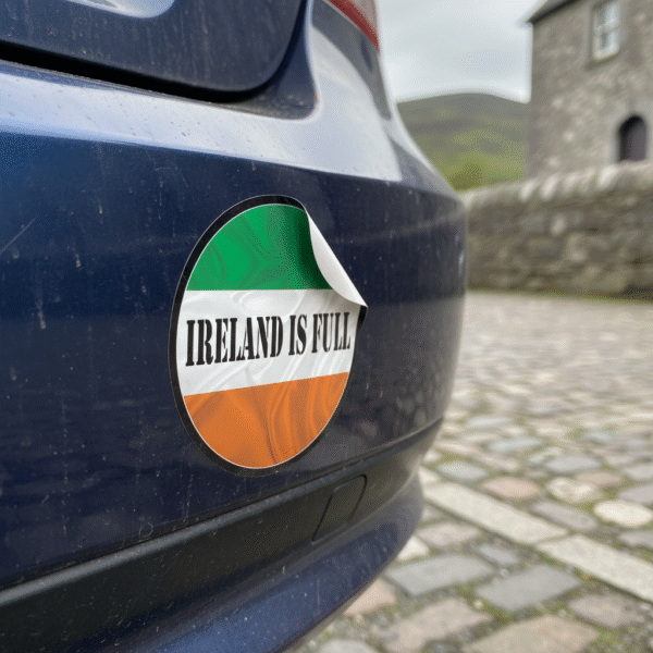 Ireland is Full Stickers - Irish Patriot Store